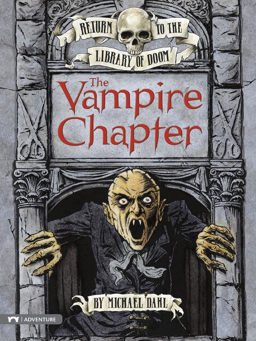 Title details for The Vampire Chapter by Michael Dahl - Available